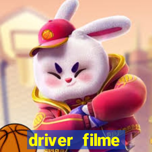 driver filme completo dublado